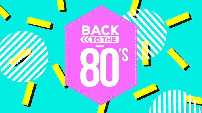 Back to the 80's 28/05/23